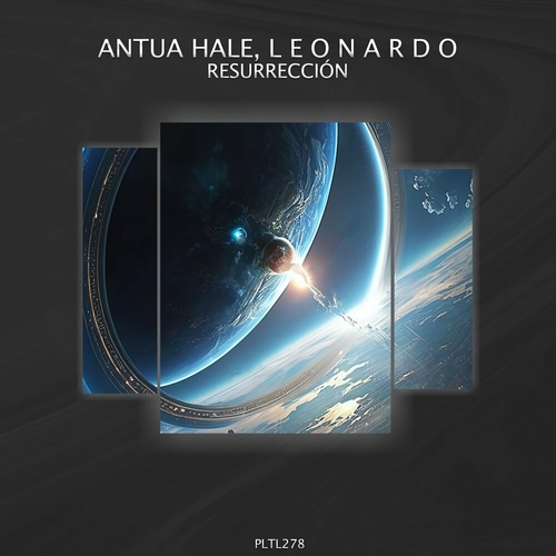 Antua Hale & L E O N A R D O - Resurrection [PLTL278]
